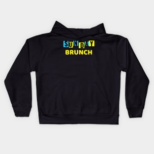 Sunday Brunch Drinking / Sunday Brunch Drinking Funny Kids Hoodie